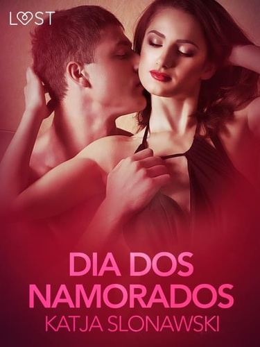 Katja Slonawski et Alessandra Rezende - Dia dos Namorados - Conto erótico.