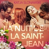 Katja Slonawski et  LUST - La Nuit de la Saint-Jean – Une nouvelle érotique.