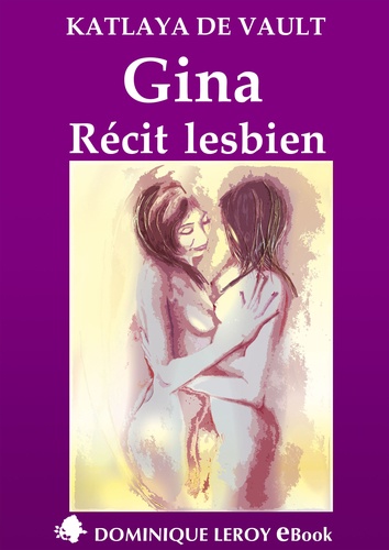 Gina, Récit lesbien