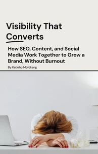 Visibility That Converts