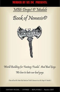 The Book of Nemesis, A Murder By Six Drops! (c) Game Module