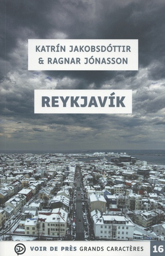 Reykjavik Edition en gros caractères