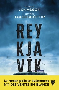 Katrín Jakobsdóttir et Ragnar Jónasson - Reykjavík.