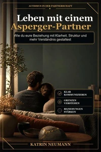 Leben mit einem Asperger-Partner