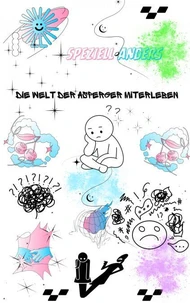 Speziell anders - Die Welt der Asperger miterleben