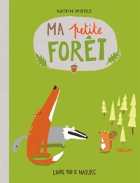 Katrin Wiehle - Ma petite forêt.