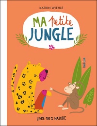 Katrin Wiehle - Ma petite jungle.