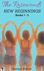 New Beginnings - The Rosewoods Series - Books 1 - 3 + Bonus