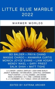 Little Blue Marble 2022: Warmer Worlds