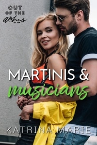  Katrina Marie - Martinis &amp; Musicians - Out of the Ashes, #4.