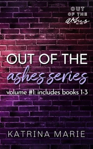Out of the Ashes: Volume 1