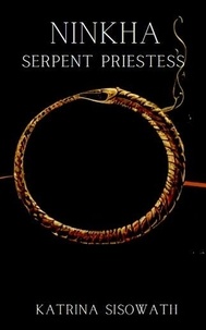  Katrina Sisowath - Ninkha Serpent Priestess - DRAGON COURT, #1.