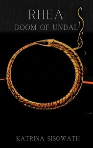  Katrina Sisowath - Rhea Doom of Undal - DRAGON COURT, #2.