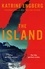The Island. the next gripping Scandinavian noir thriller from the international bestseller for 2023