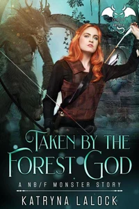 Taken By the Forest God
