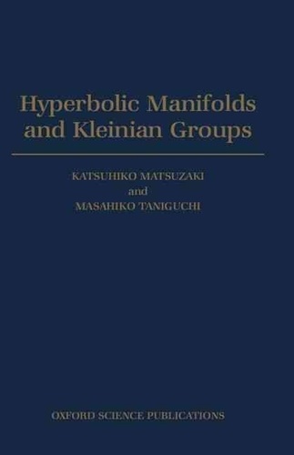 Katsuhiko Matsuzaki - Hyperbolic Manifolds And Kleinian Groups.