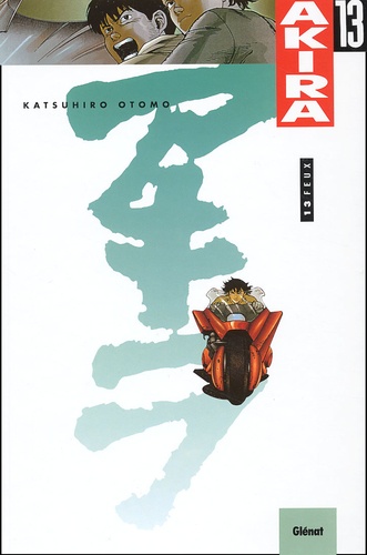 Katsuhiro Otomo - Akira Tome 13 : Feux.