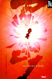 Katsuhiro Otomo - Akira Tome 14 : Consécration.