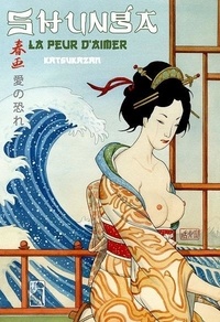  Katsukazan - Shunga - La peur d'aimer.