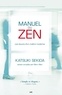 Katsuki Sekida - Manuel du zen : les leçons d'un maître moderne.