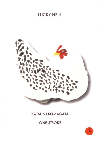 Katsumi Komagata - Lucky Hen.