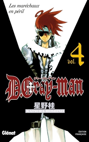 D.Gray-Man - Édition originale - Tome 04. Les maréchaux en péril