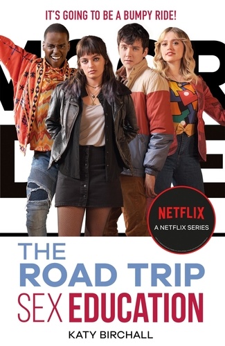 Sex Education: The Road Trip. as seen on Netflix