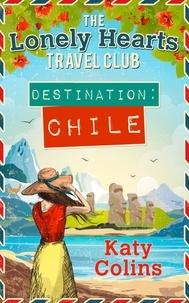 Katy Colins - Destination Chile.