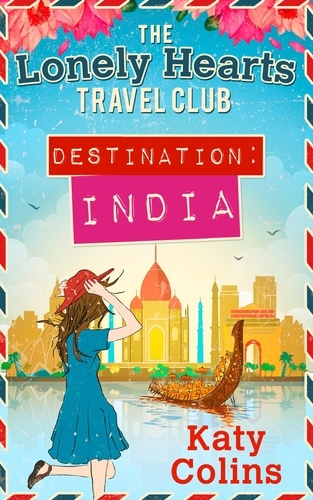 Katy Colins - Destination India.