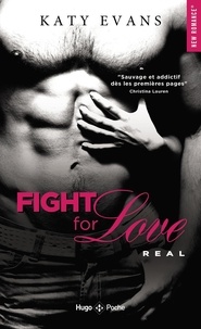 Katy Evans - Fight for Love Tome 1 : Real.