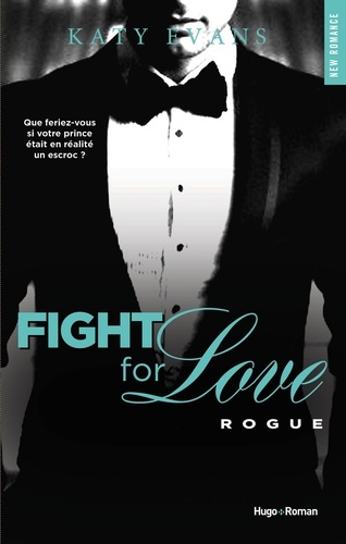 NEW ROMANCE  Fight For Love - tome 4 Rogue (Extrait offert)