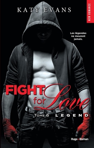 NEW ROMANCE  Fight for love - tome 6 Legend (Extrait offert)