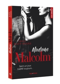Katy Evans - Malcolm Tome 2,5 : Madame Malcolm.