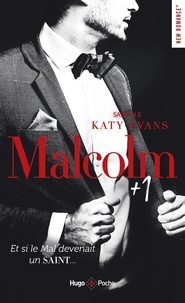 Katy Evans - Malcolm Tome 2 : Malcolm + 1.