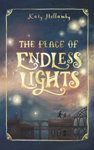 The Place of Endless Lights