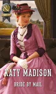 Katy Madison - Bride by Mail.