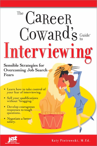 Katy Piotrowski - Career Coward's Guide to Interviewing.