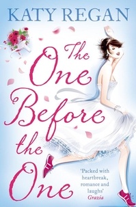 Katy Regan - The One Before The One.