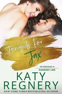 Jonquils for Jax, The Rousseaus #1