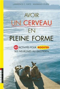 Avoir un cerveau en pleine forme