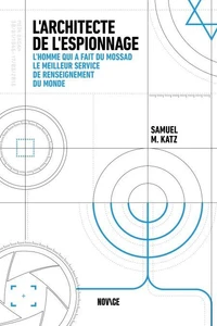 L'architecte de l'espionnage