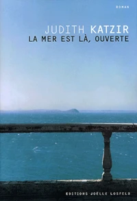 La Mer Est La, Ouverte