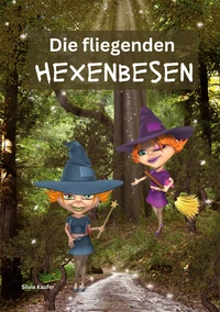 Die fliegenden Hexenbesen