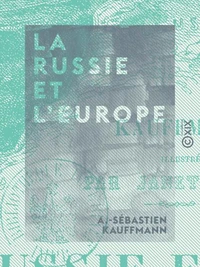 La Russie et l'Europe - Histoire de la guerre d'Orient