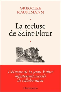 La recluse de Saint-Flour