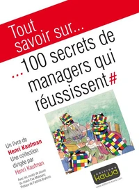 100 secrets de managers qui réussissent