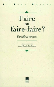 Faire Ou Faire-Faire ? Famille Et Services