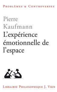L'expérience émotionnelle de l'espace