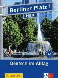 Berliner Platz 1 NEU - Lehr- und Arbeitsbuch 1 mit 2 Audio-CDs