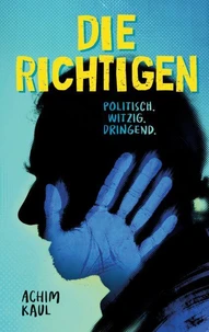 Die Richtigen
